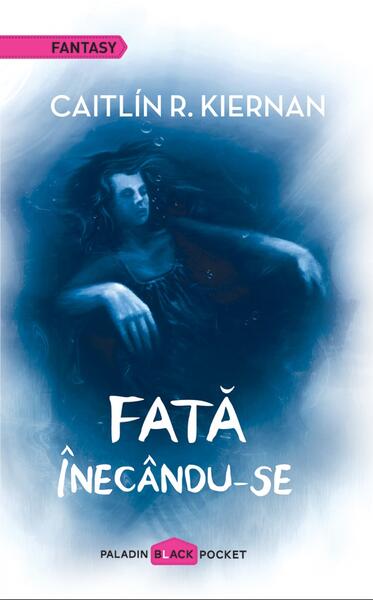 Fată înecându-se - Caitlín R. Kiernan - Paladin