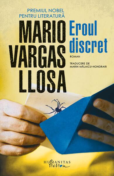 Eroul discret - Mario Vargas Llosa - Humanitas