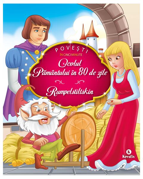 Ocolul Pământului în 80 de zile - Rumpelstilskin - Kreativ