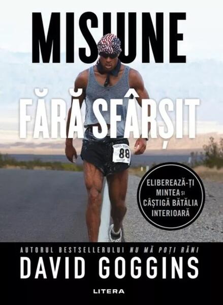 Misiune fără sfârșit - David Goggins - Litera