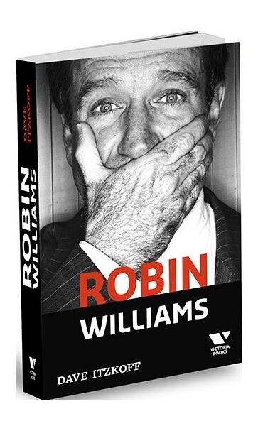Robin Williams - Dave Itzkoff - Victoria Books
