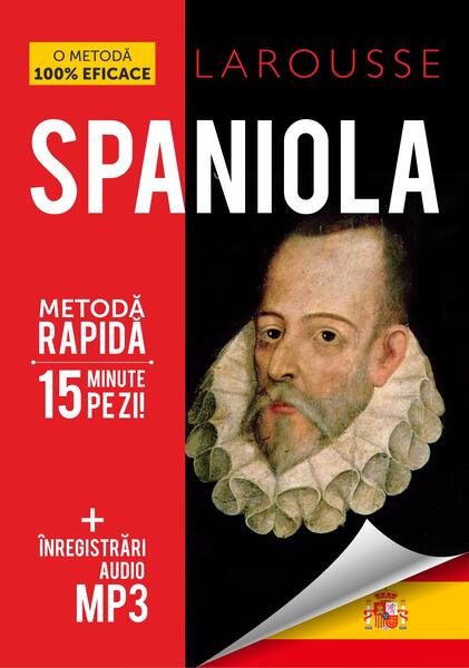 Larousse Spaniolă - Metoda rapidă - Ángela González Hevia, Mark Stacey - Meteor Press