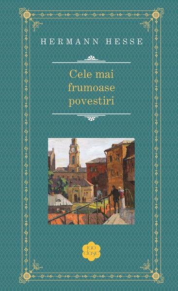 Cele mai frumoase povestiri - Hermann Hesse - RAO