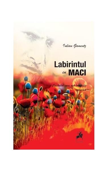 Labirintul cu maci (Vol. V) - Julian Gamentz - Tracus Arte