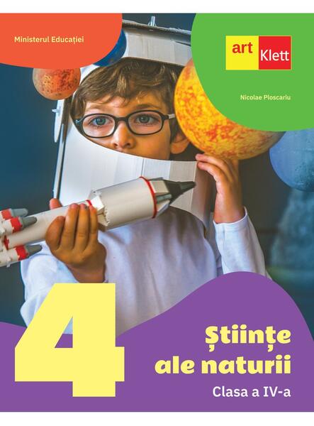 Științe ale naturii. Manual pentru clasa a IV-a - Nicolae Ploscariu - Art Klett