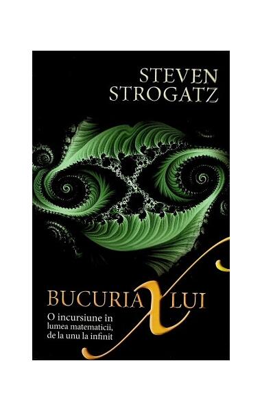 Bucuria lui X - Steven Strogatz - Herald