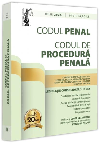 Codul penal și codul de procedură penală: iulie 2024 - Dan Lupaşcu - Universul Juridic