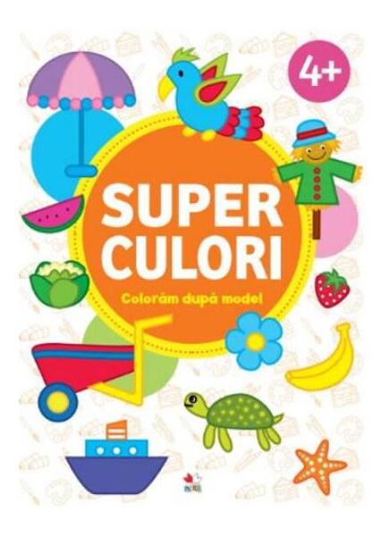 Superculori. Colorăm după model 4+ - Litera mică