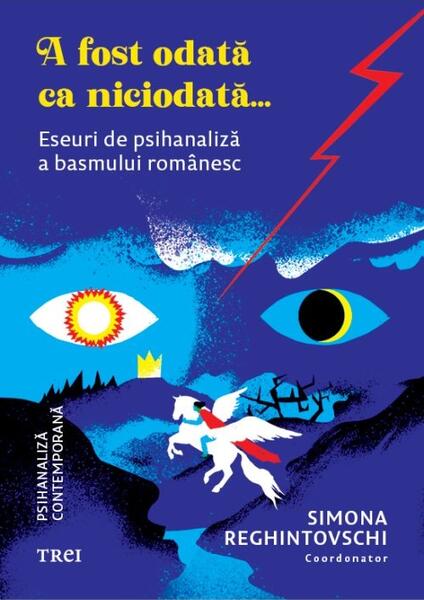 A fost odată ca niciodată... - Paperback brosat - Trei