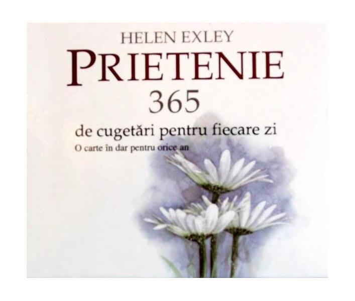 365 de zile: prietenie - Hardcover - Helen Exley - Helen Exley