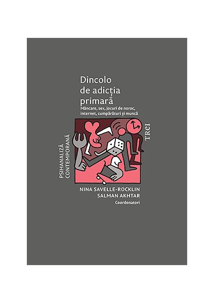 Dincolo de adicția primară - Trei