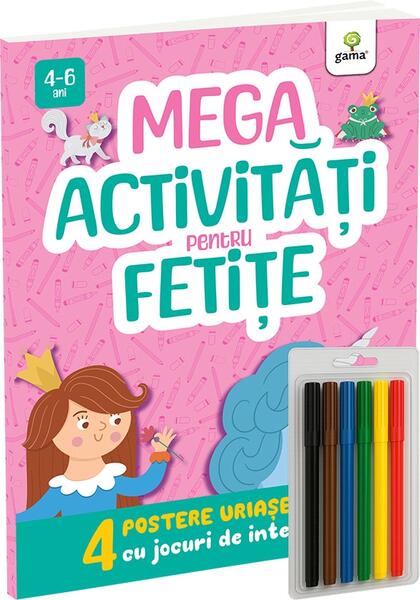 Mega activități pentru fetițe - Gama