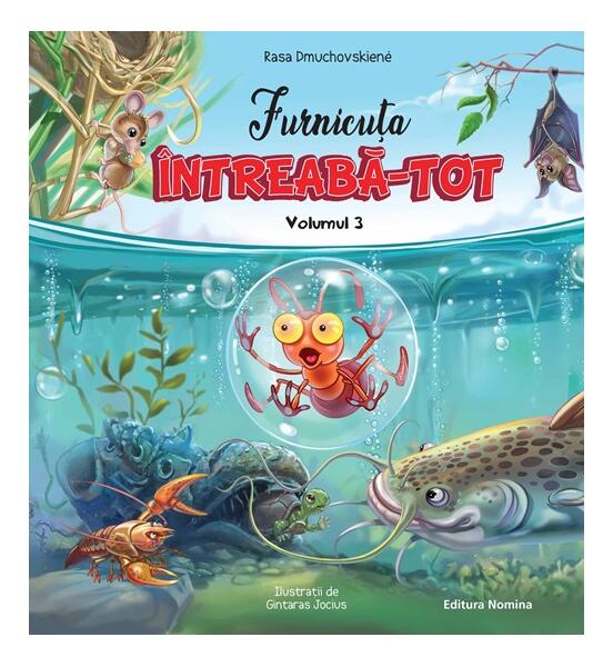 Furnicuța Întreabă-Tot (Vol. 3) - Rasa Dmuchovskiene - Nomina