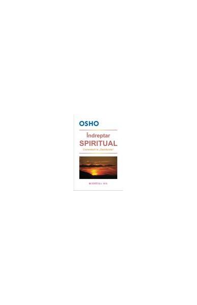 Îndreptar spiritual - Osho - Mix