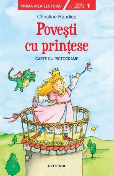 Povești cu prințese. Carte cu pictograme. Citesc cu ajutor (Nivelul 1) - Litera mică