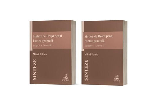 Sinteze de Drept penal. Partea generala (Vol. 1 + Vol. 2) - Paperback brosat - Mihail Udroiu - C.H. Beck