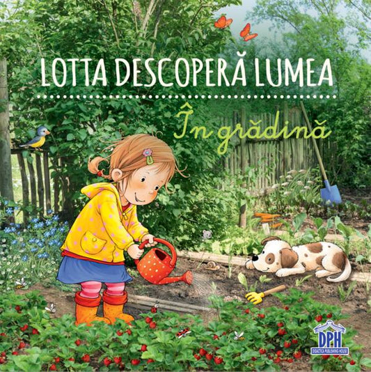 Lotta descoperă lumea - În grădină - Sandra Grimm - Didactica Publishing House