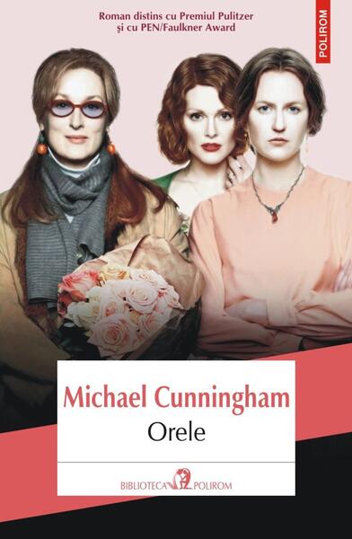 Orele (Ediţia 2023) - Michael Cunningham - Polirom