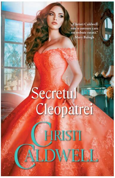 Secretul Cleopatrei - Christi Caldwell - Litera
