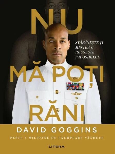 Nu mă poți răni - David Goggins - Litera