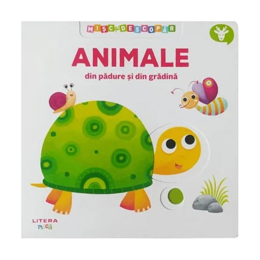 Misc si descopar. Animale din padure si din gradina - Hardcover - *** - Litera mica
