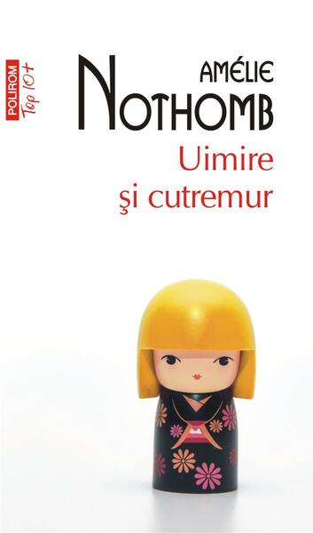 Uimire şi cutremur - Amélie Nothomb