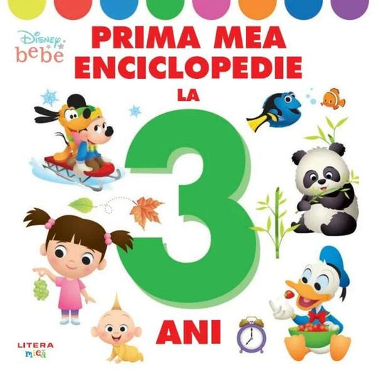 Disney Bebe. Prima mea enciclopedie la 3 ani - Disney - Litera mică