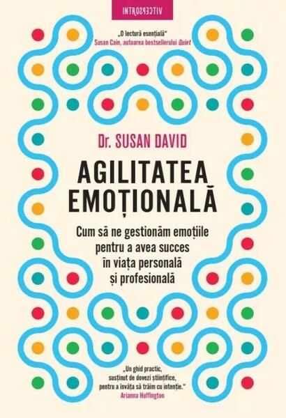 Agilitatea emoțională - Susan David - Litera