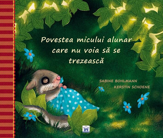 Povestea micului alunar care nu voia să se trezească - Kerstin Schoene, Sabine Bohlmann - Didactica Publishing House