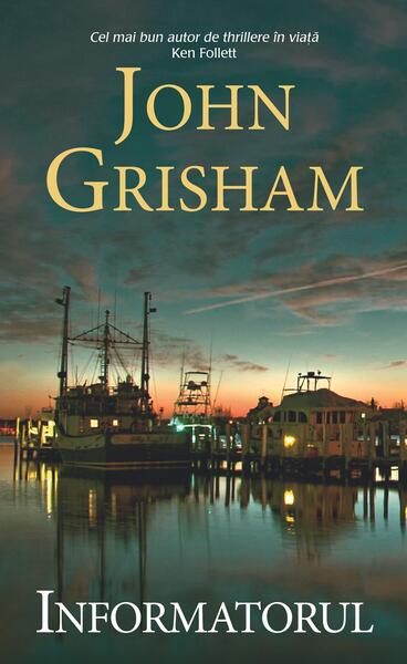 Informatorul (Vol. 1) - John Grisham - RAO