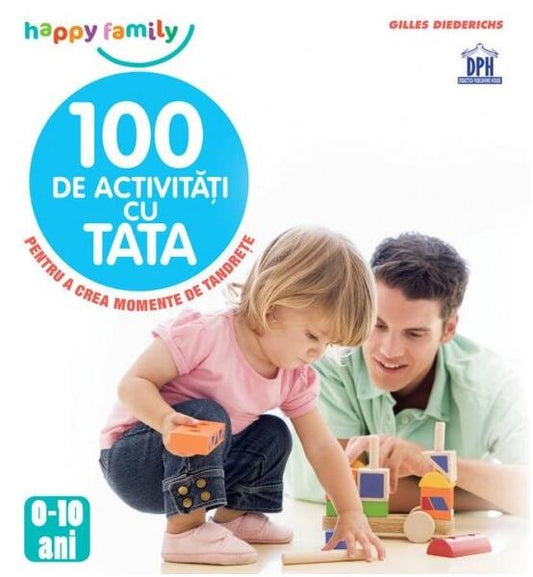 100 de activități cu tata - Gilles Diederichs