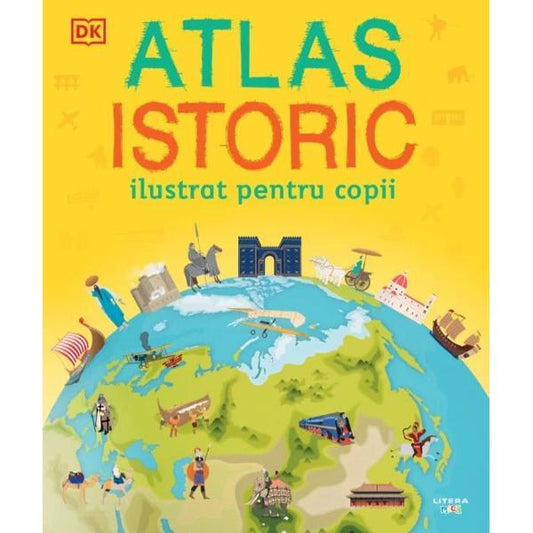 Atlas istoric ilustrat pentru copii - Litera mică