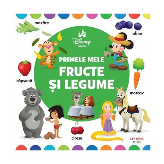Disney Bebe. Primele mele fructe și legume - Disney - Litera mică