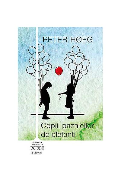 Copiii paznicilor de elefanți - Peter Hoeg - Univers