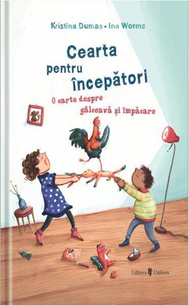 Cearta pentru începători - Kristina Dumas - Univers
