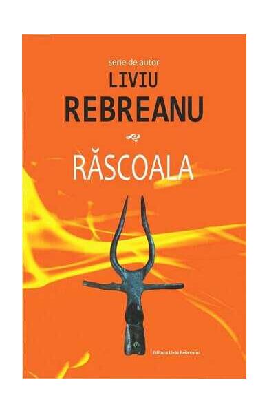 Răscoala - Liviu Rebreanu - Cartex