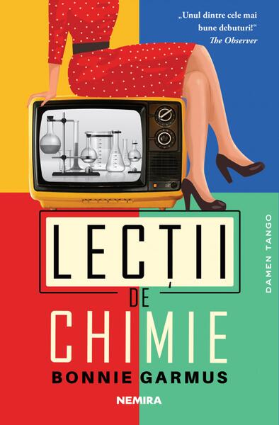 Lecţii de chimie - Bonnie Garmus - Nemira