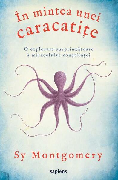 În mintea unei caracatițe - Hardcover - Sy Montgomery - Art
