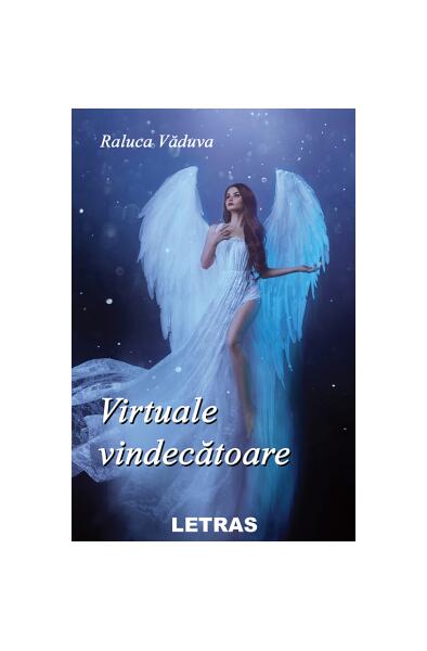 Virtuale vindecătoare - Raluca Văduva - Letras