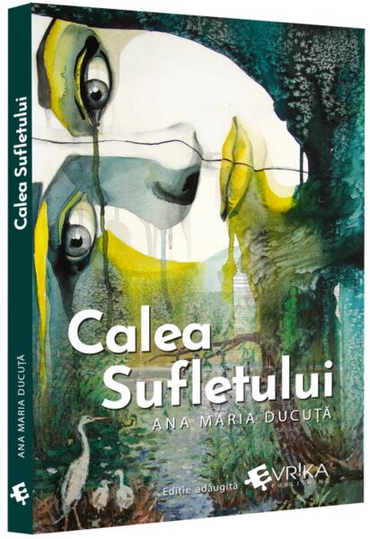 Calea sufletului - Ana Maria Ducuță
