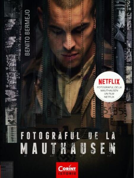 Fotograful de la Mauthausen - Benito Bermejo - Corint