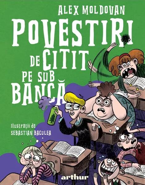 Povestiri de citit pe sub bancă - Alex Moldovan - Arthur