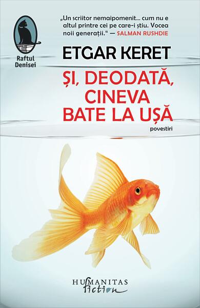 Și, deodată, cineva bate la ușă - Etgar Keret - Humanitas Fiction