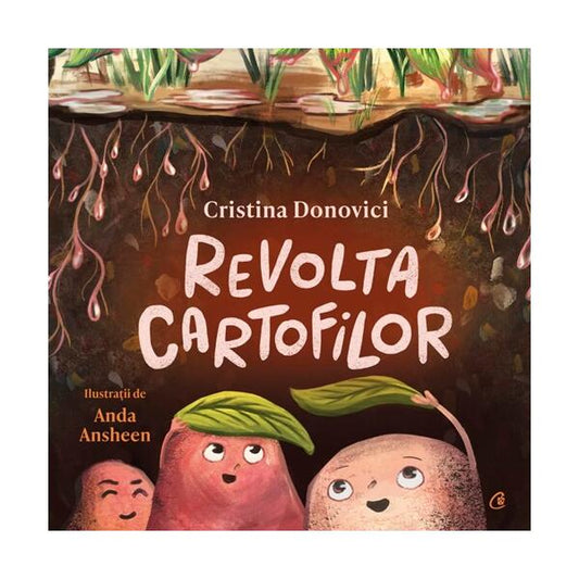 Revolta cartofilor - Cristina Donovici - Curtea Veche