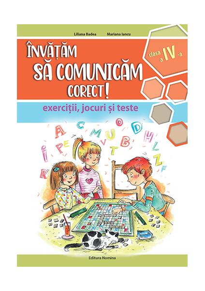 Învățăm să comunicăm corect! - clasa a IV-a - Mariana Iancu, Liliana Badea - Nomina