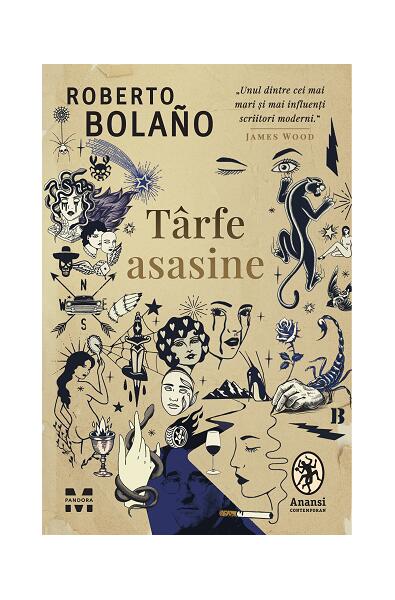 Târfe asasine - Roberto Bolaño - Pandora M