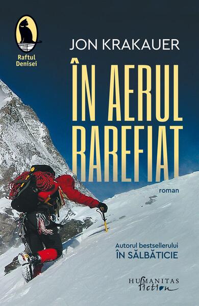În aerul rarefiat - Jon Krakauer - Humanitas Fiction