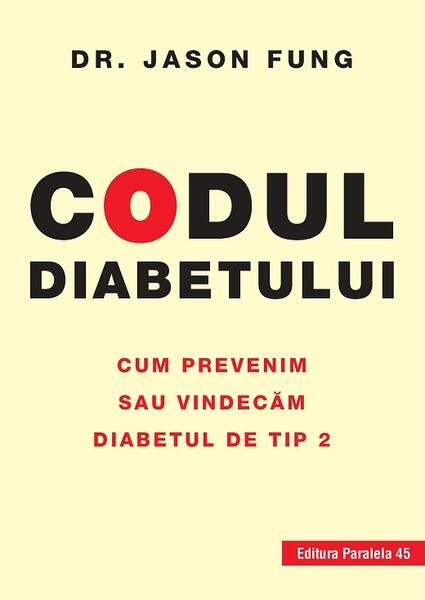 Codul diabetului - Fung Jason - Paralela 45