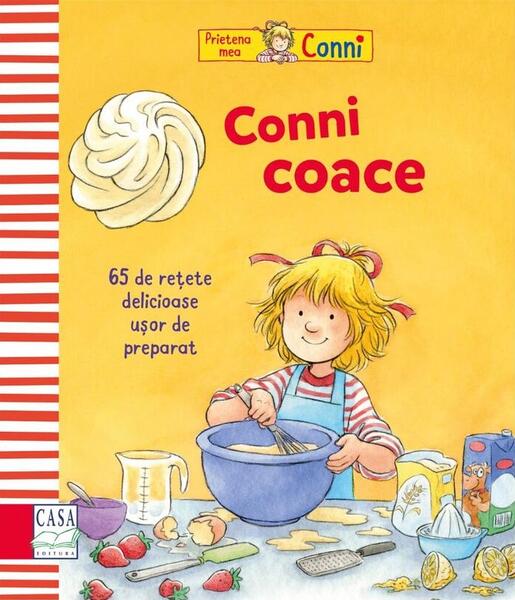 Conni coace - 65 de rețete delicioase, ușor de preparat - Karin Kerber - Casa