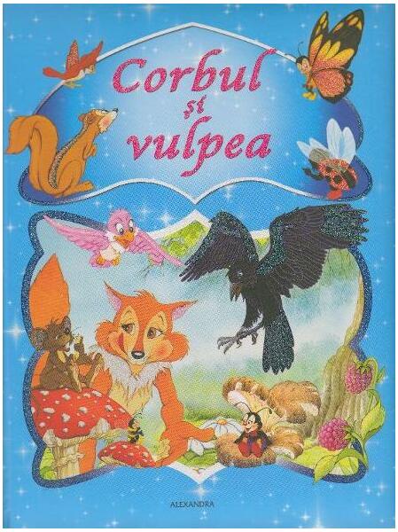 Corbul și vulpea - Alexandra